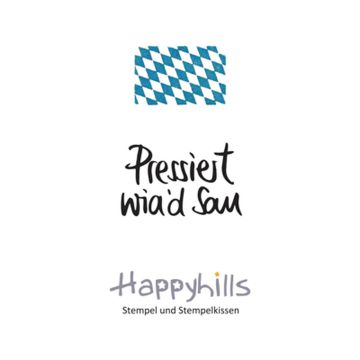 Stempel Pressiert wia ´d Sau 3,5x2,15 cm Happyhills Stempel